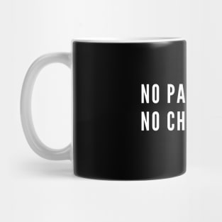 No Pain No Champagne - funny gym humor Mug